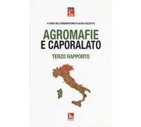 Agromafie e caporalato. Terzo rapporto