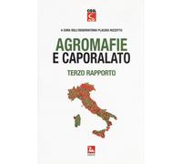 Agromafie e caporalato. Terzo rapporto