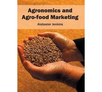 Agronomics and Agro-Food Marketing (Copertina rigida)