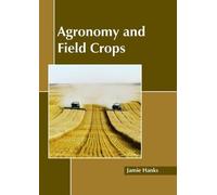 Agronomy and Field Crops (Copertina rigida)