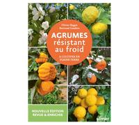 Agrumes résistant au froid: A cultiver en pleine terre