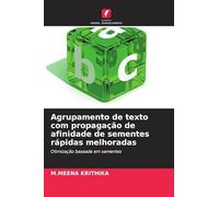 Agrupamento de texto com propagação de afinidade de sementes rápidas melhoradas: Otimização baseada em sementes