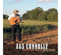 Ags Connolly Your Pal Slim: Songs of James Hand (CD) Album