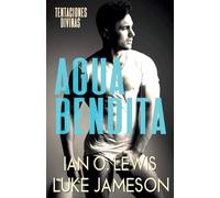 Agua Bendida- Un Romance Gay Divino: 2