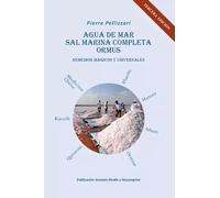 Agua De Mar, Sal Marina Completa, Ormus - Piero Pellizzari