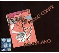 Aguaplano by PAOLO CONTE (2005-12-26)