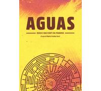 Aguas. Dodici racconti da Panama
