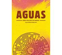 Aguas. Dodici racconti da Panama