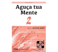 Aguça tua Mente - Edição de Bolso - Nível Avançado - 2: Quebra-cabeças para adultos (200 Sudokus)