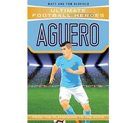 Aguero: From the Playground to the Pitch