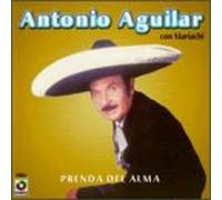 Aguilar, Antonio - Prenda Del Alma