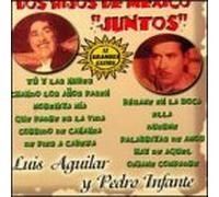 Aguilar, Luis - Dos Hijos De Mexico Juntos: 12 Grandes Exitos