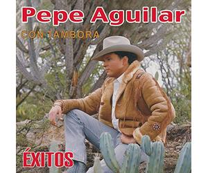 Aguilar, Pepe - Con Tambora