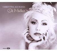 Aguilera, Christina - Oh Mother