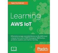 Agus Kurniawan Learning AWS IoT (Digital)
