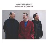 Agusti Fernandez / John Edwards / Mark Sanders - Un Llamp Que No S'acaba Mai (2007)