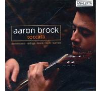 Agustin Barrios-Mangore Aaron Brock: Toccata (CD)