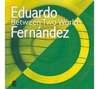 Agustin Barrios-Mangore Between Two Worlds (CD)