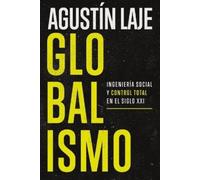 Agustin Laje Globalismo (Tascabile)