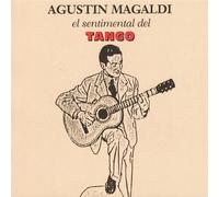 Agustin Magaldi - Sentimental Del Tango