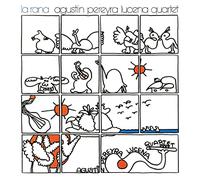 Agustin Pereyra Lucena Quartet La Rana (Vinyl LP) 12" Album