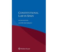 Agustin Ruiz Robledo Constitutional Law in Spain (Tascabile)