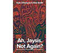 Ah, Jaysis. Not Again? More transcriptions from a podcast that you never listened to.