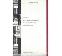 Ah, la vecchia BUR! Storie di libri e di editori