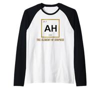 Ah The Element of Surprise Chemistry Science Humor Maglia con Maniche Raglan