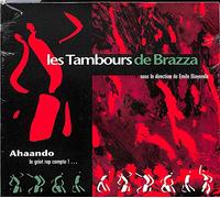 Ahaando/Le Griot Rap Comp by Les Tambours De Brazza