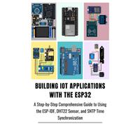 Aharen san Aharen San Building Iot Applications with the Esp32 (Tascabile)