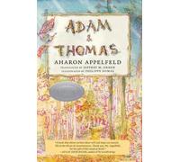 Aharon Appelfeld Adam and Thomas (Tascabile)