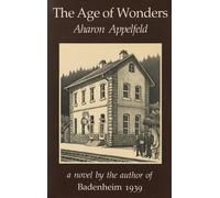 Aharon Appelfeld Age of Wonders (Tascabile)