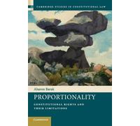 Aharon Barak Proportionality (Tascabile) Cambridge Studies in Constitutional Law