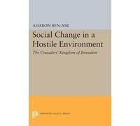 Aharon Ben-Ami Social Change in a Hostile Environment (Tascabile)