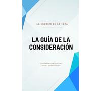 Aharon Shlezinger La Guía de la Consideración (Tascabile)