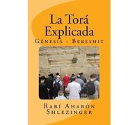 Aharon Shlezinger La Torá Explicada (Tascabile) Enseñanzas de la Torá