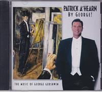 Ahearn, Patrick - By George - Music of George Gershwin
