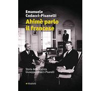 Ahimè parlo il francese. Storia dello statista Giuseppe Codacci-Pisanelli