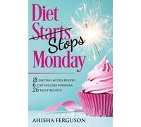Ahisha Ferguson Diet Stops Monday (Tascabile)