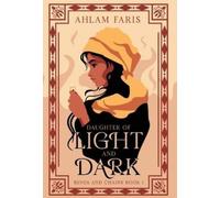 Ahlam Faris Daughter of Light and Dark (Copertina rigida) Rings and Chains