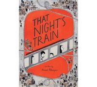 Ahmad Akbarpour That Night's Train (Copertina rigida)