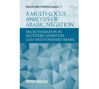 Ahmad Alqassas A Multi-locus Analysis of Arabic Negation (Tascabile)