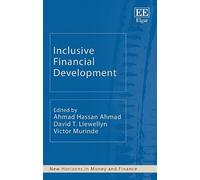 Ahmad H. Ahmad Inclusive Financial Development (Copertina rigida)
