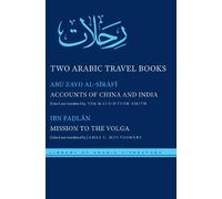 Aḥmad ibn Faḍlān Abū Zayd al-Sīrāfī Two Arabic Travel Books (Copertina rigida)