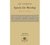 Ahmad Ibn Taymiyya Epistle on Worship (Copertina rigida)