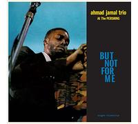 Ahmad Jamal Trio But Not for Me: Live at the Pershing Lounge 1958 (Vinyl LP)