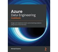 Ahmad Osama Azure Data Engineering Cookbook (Tascabile)