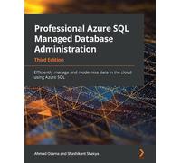 Ahmad Osama Shashikan Professional Azure SQL Managed Database Admini (Tascabile)