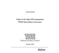 Ahmad Radan Study of AC-Side Soft Commutated PWM Three-Phase Convert (Tascabile)
